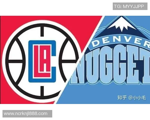 快船对掘金第六场比赛开始时间及赛程安排详解